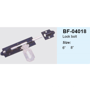 6" 8" Lock Bolt Bf-04018